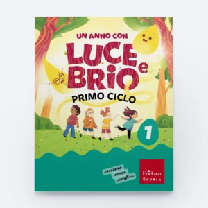 Un anno con Luce e Brio
